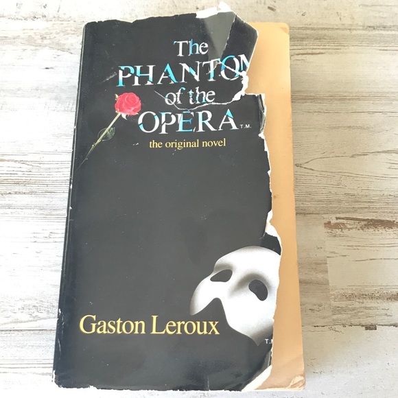Phantom of the Opera by Gaston Leroux